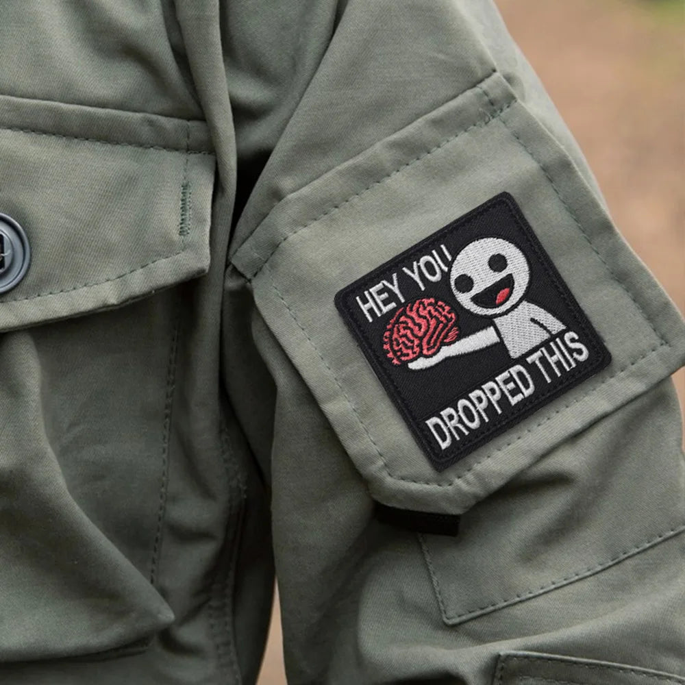 HEY YOU DROPPED THIS Embroidery Patch