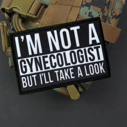 Im Not A Gynecologist Morale Tactical Patch