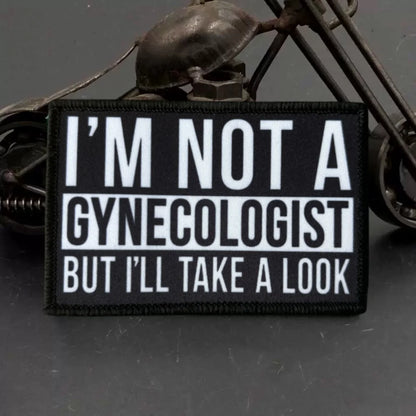 Im Not A Gynecologist Morale Tactical Patch