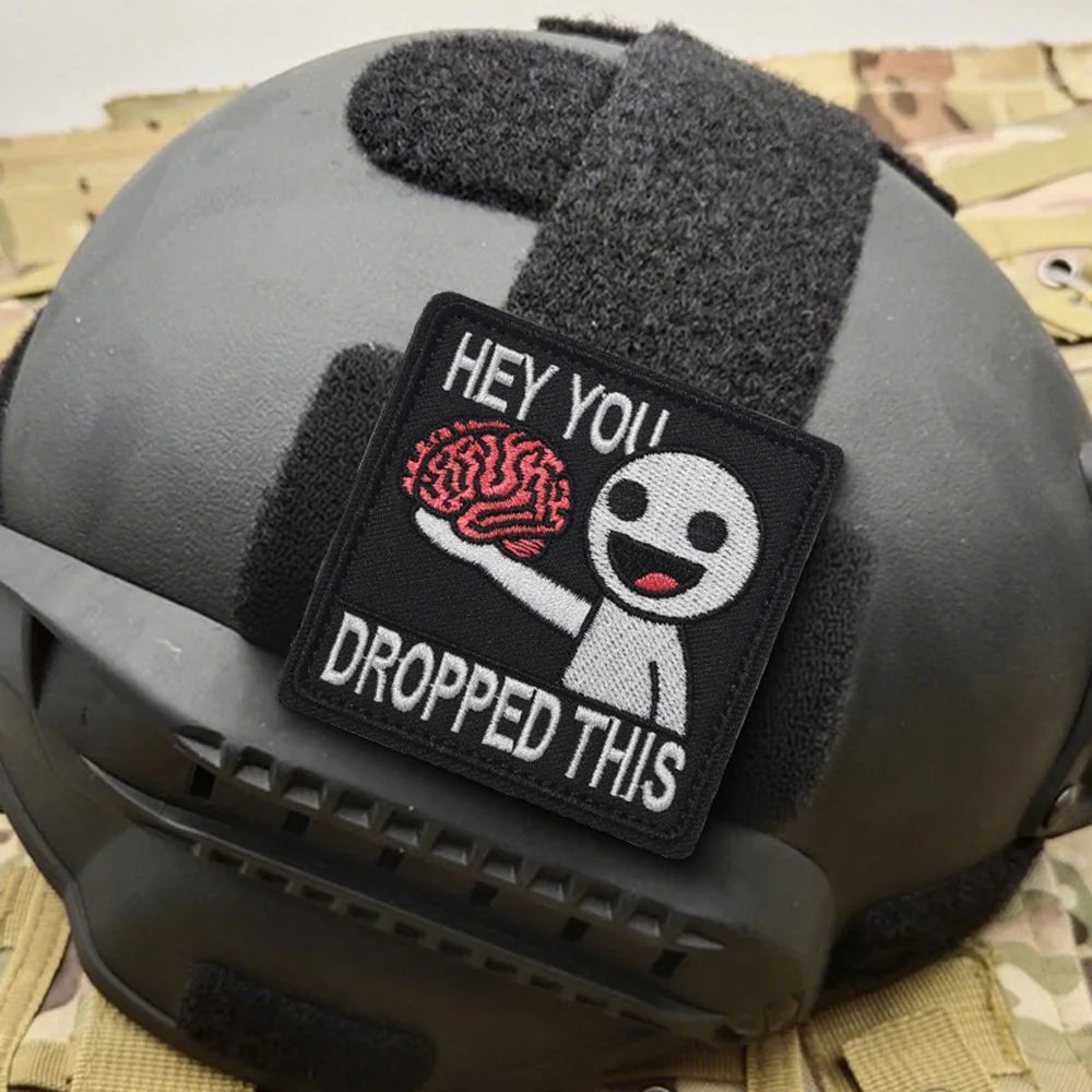 HEY YOU DROPPED THIS Embroidery Patch