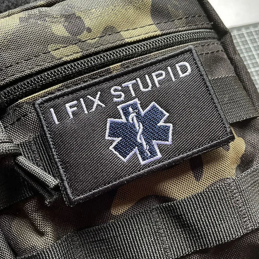 I FIX STUPID Embroidery Patches