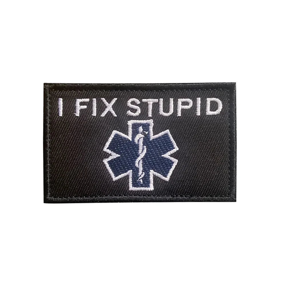 I FIX STUPID Embroidery Patches